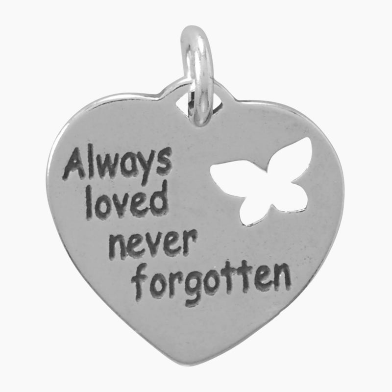 Always Loved Never Forgotten Charm